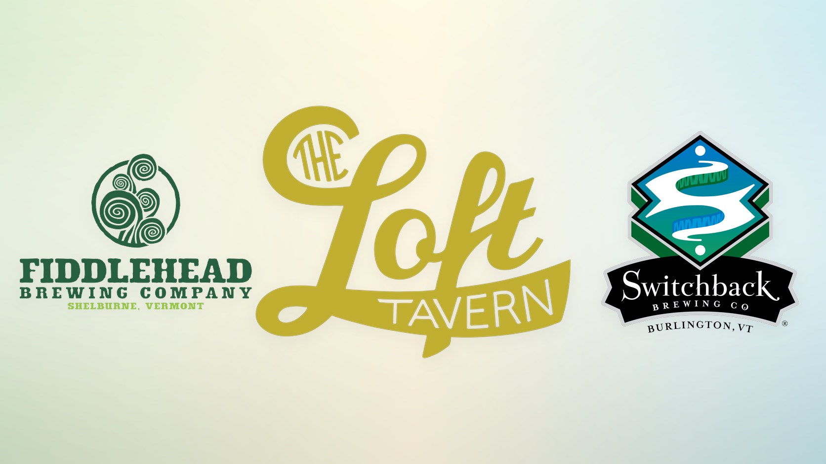 Fiddlehead Brewing, The Loft Tavern, and Switchback Brewing